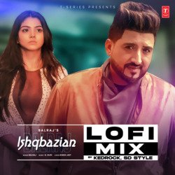 Ishqbazian Lofi Mix(Remix By Kedrock,Sd Style)-MSIFCRdhTkk