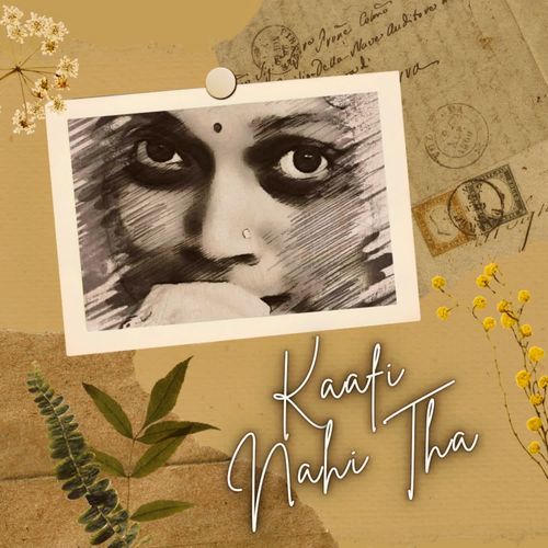 Kaafi Nahi Tha