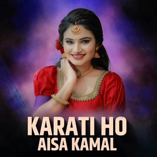 Karati Ho Aisa Kamal