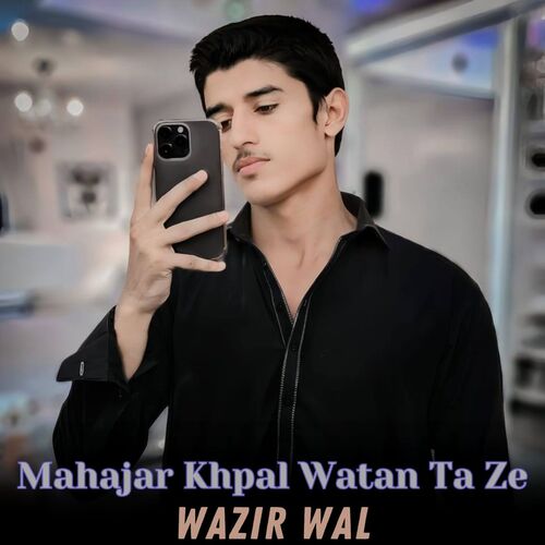 Mahajar Khpal Watan Ta Ze