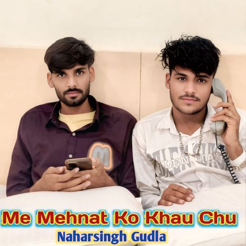 Me Mehnat Ko Khau Chu