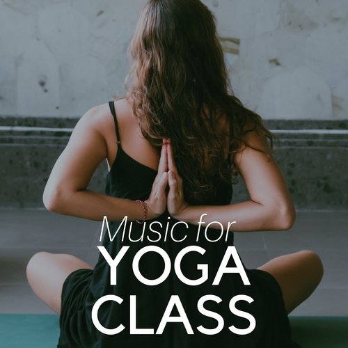 Music for Yoga Class