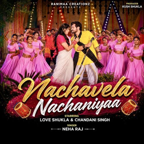 Nachavela Nachaniyaa