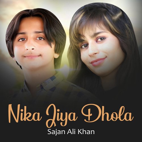 Nika Jiya Dhola