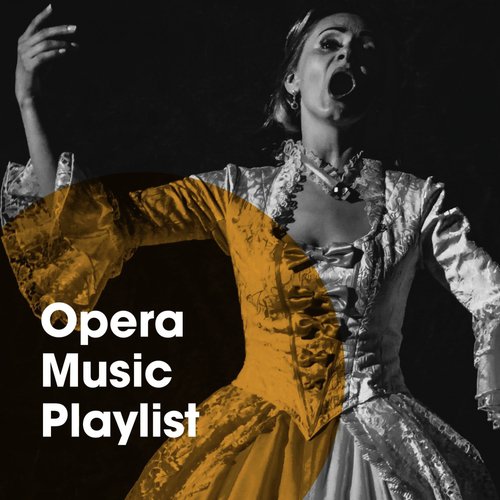 Opera music playlist