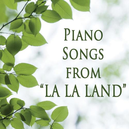 Piano Songs from "La La Land"