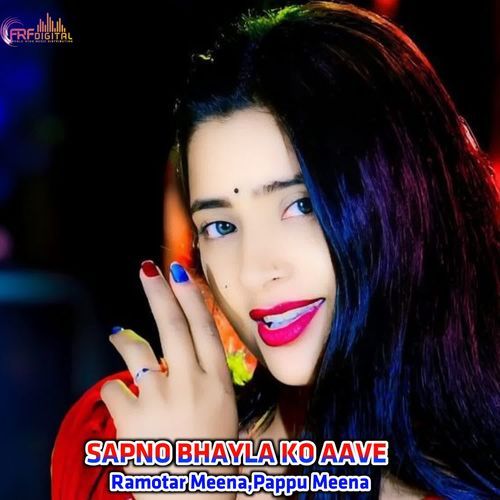 SAPNO BHAYLA KO AAVE