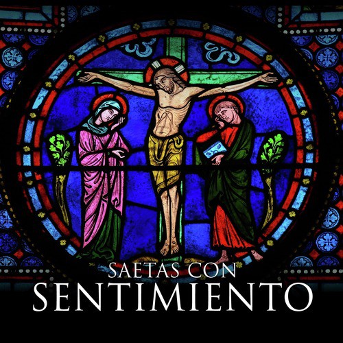 Saetas Con Sentimiento