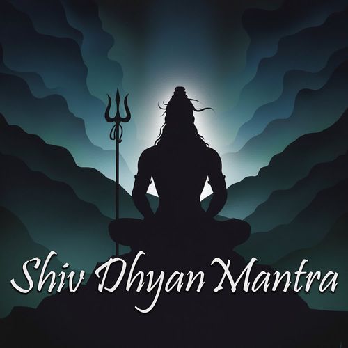 Shiv Dhyan Mantra