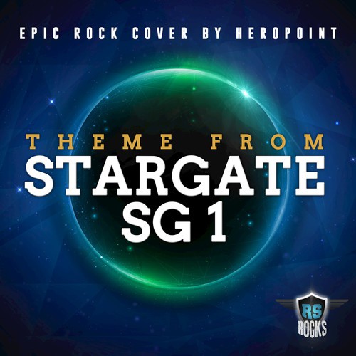 Stargate SG-1 Theme (Epic Rock Cover by Heropoint)