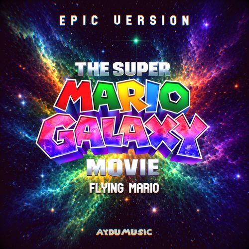 Super Mario Galaxy - Flying Mario (Epic Orchestral Version)