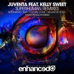 Superhuman (feat. Kelly Sweet) (Alternative Mix)