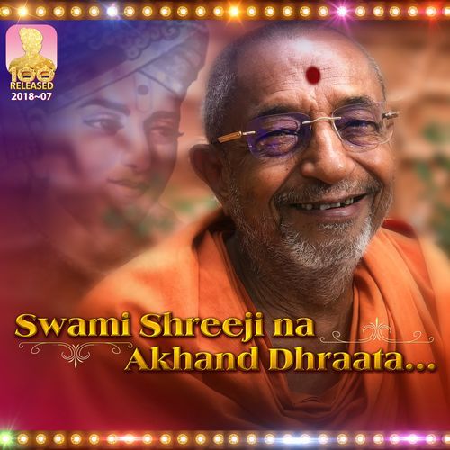 Swami Shreeji Na Akhand Dhraata