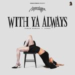 With Ya Always (From "Aapocalypse")