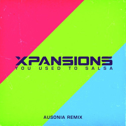 You Used to Salsa (AUSONIA Remix)