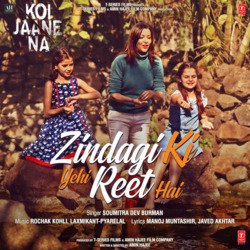 Zindagi Ki Yehi Reet Hai (From &quot;Koi Jaane Na&quot;)-KSYKXy5IYGw