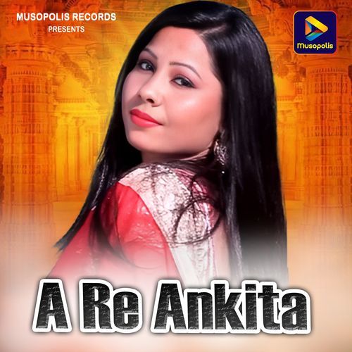 A Re Ankita