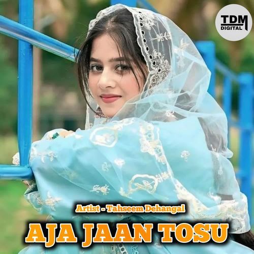 AJA JAAN TOSU