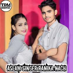 Aslam Singer Ranika Nach-Rx1adC1zAAU