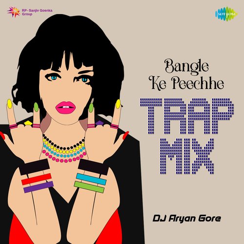 Bangle Ke Peechhe - Trap