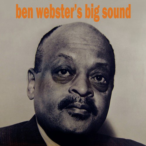Ben Webster's Big Sound