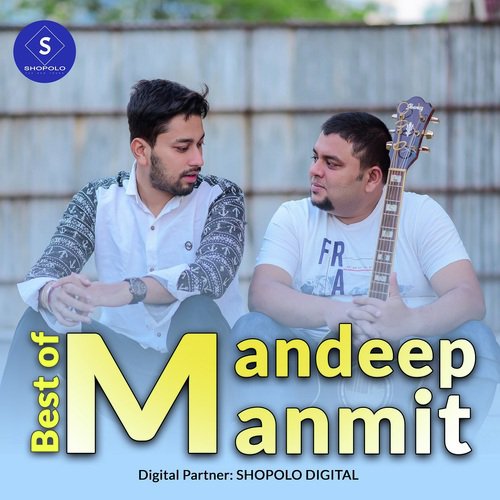 Best of Mandeep-Manmit