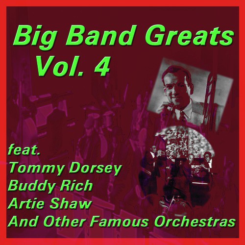 Big Band Greats, Vol. 4