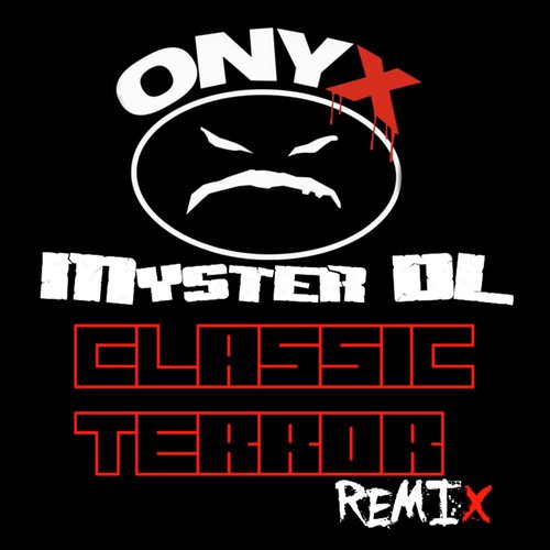 Classic Terror (Official Remix)