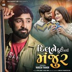 Dil Ne Duri Nathi Manjur