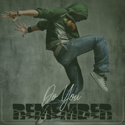 Do You Remember