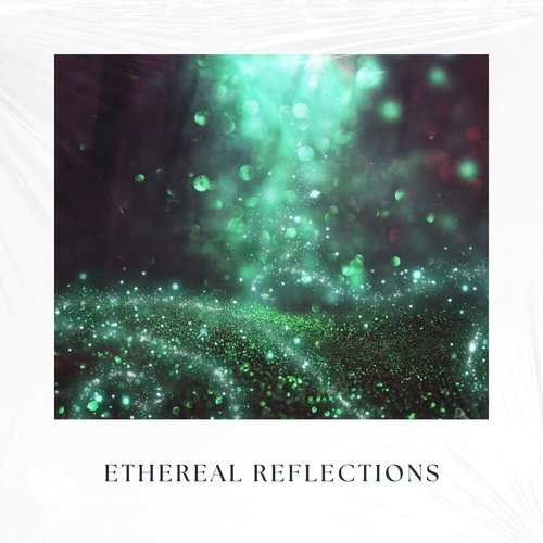 Ethereal Reflections