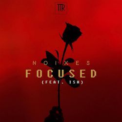 Focused (feat. Ish)-Qis4BC4HAkI