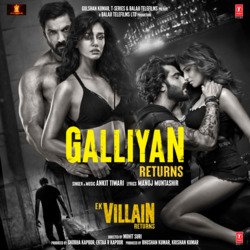 Galliyan Returns (From &quot;Ek Villain Returns&quot;)-FiY8XTwID2I