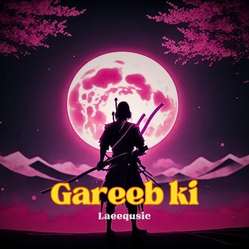 Gareeb Ki