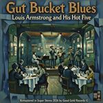 Gut Bucket Blues (Remastered 2026 in Super Stereo)