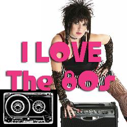 I Love The '80s
