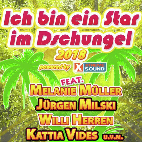 Ich bin ein Star im Dschungel 2018 powered by Xtreme Sound