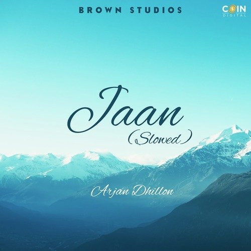 Jaan (Slowed Version)