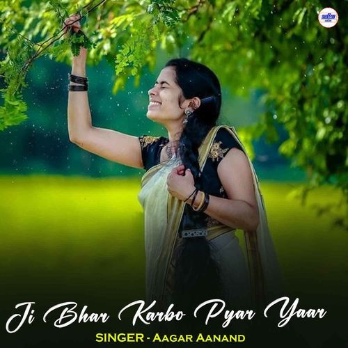 Ji Bhar Karbo Pyar Yaar cover art