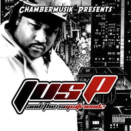 Jus-P and the Supafriendz (Chambermusik Presents)_poster_image