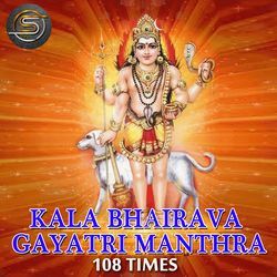 Kalbhairava Gayatri Mantra 108 Times (Kalbhairava Manthra)-HhxTdSd0Xwo