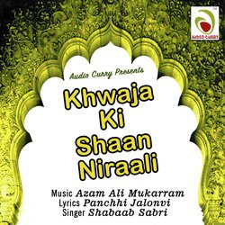 Khwaja Ki Shaan Nirali-BydZekRbD14