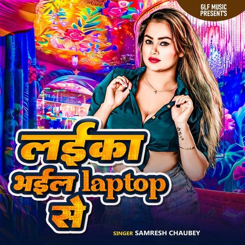 Laika Bhail Laptop Se