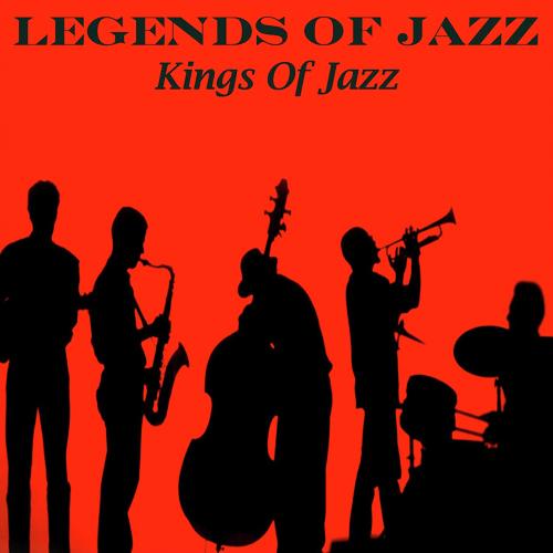 Legends Of Jazz - Kings Of Jazz