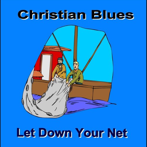 Let Down Your Net