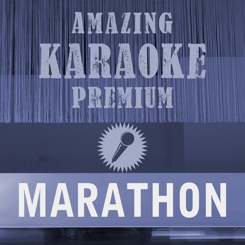 Marathon (Premium Karaoke Version) (Originally Performed By Helene Fischer)