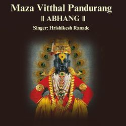 Maza Vitthal Pandurang-OQsgCAIFWAM