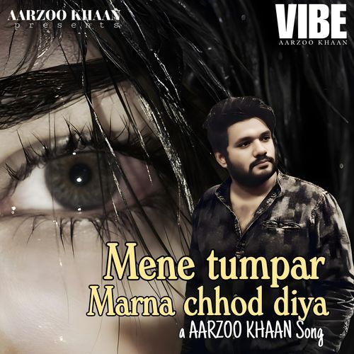 Mene Tumpar Marna Chhod Diya