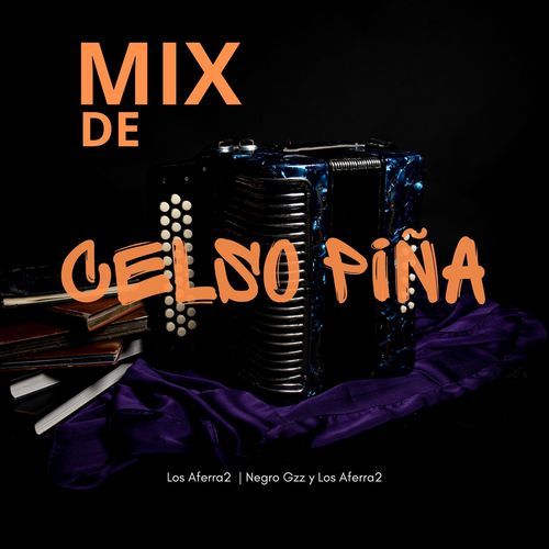 Mix De Celso Piña cover art