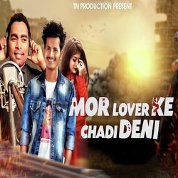 Mor Lover Ke Chadi Deni-PzFGUC5aWlI